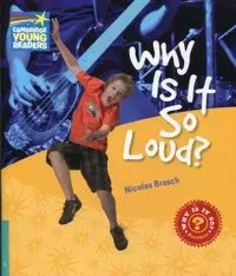 Why Is It So Loud? Level 5 Factbook