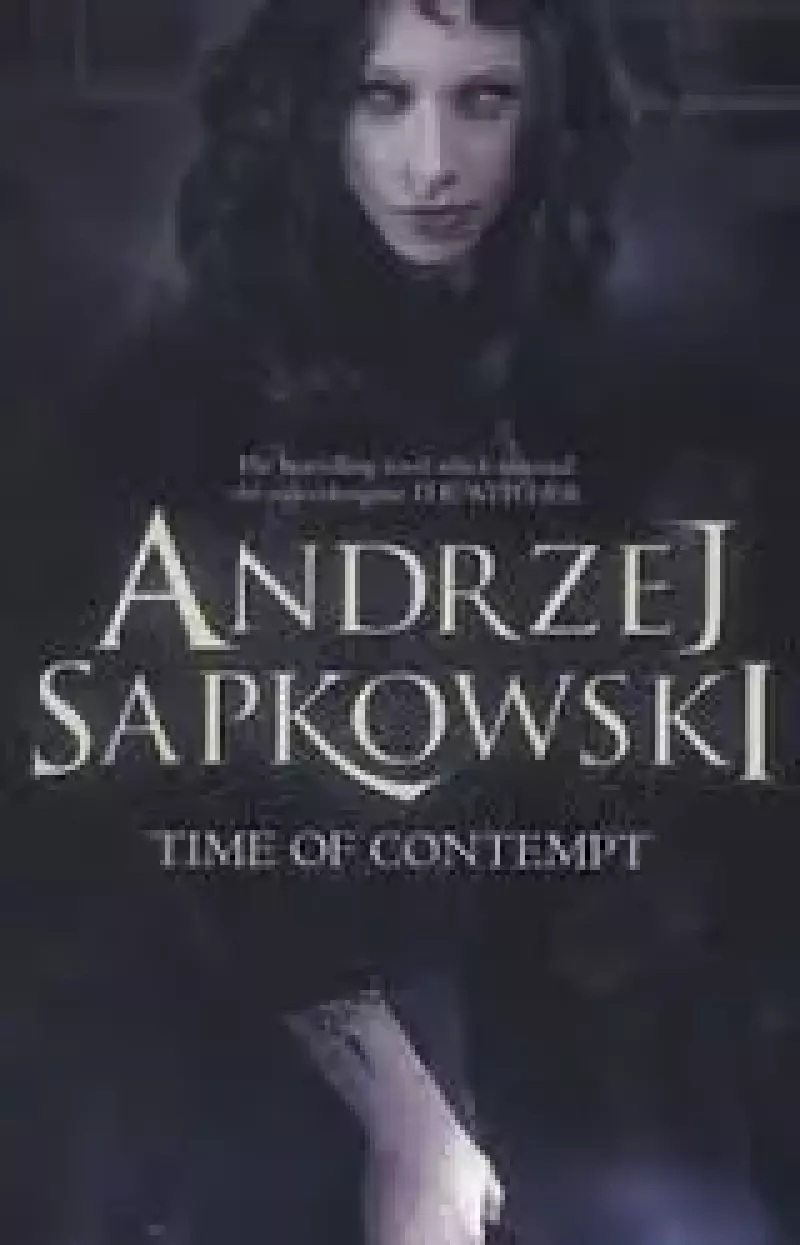 Time of Contempt, Sapkowski Time of Contempt, Sapkowski