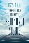 Sekretna droga do odkrycia pewności siebie - zdjęcie