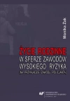 Życie rodzinne w sferze zawodów wysokiego ryzyka.. - zdjęcie