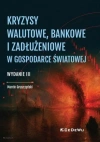 Kryzysy walutowe, bankowe i zadłużeniowe w... - zdjęcie