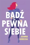 Bądź pewna siebie - zdjęcie