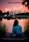 Nad stawem w Dobrowoli - zdjęcie