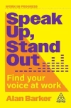 Speak Up, Stand Out. Find Your Voice at Work - zdjęcie