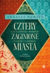 Cztery zaginione miasta. Tajemnicza historia epoki metropolii - zdjęcie