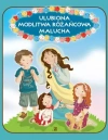 Ulubiona modlitwa różańcowa malucha - zdjęcie