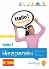 Hello! Hiszpański. Błyskawiczny kurs obrazkowy. Poziom podstawowy A1 - zdjęcie