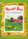Mrówka Andy. Andy w niebezpieczeństwie - zdjęcie