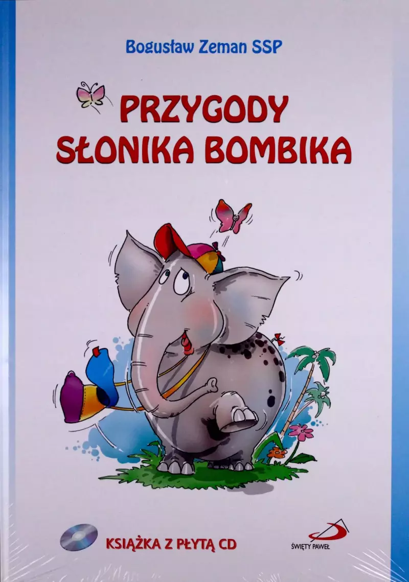 Przygody słonika Bombika Przygody słonika Bombika