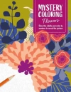 Mystery Coloring Flowers: Solve the Riddle and Color by Numbers to Reveal the Picture - zdjęcie