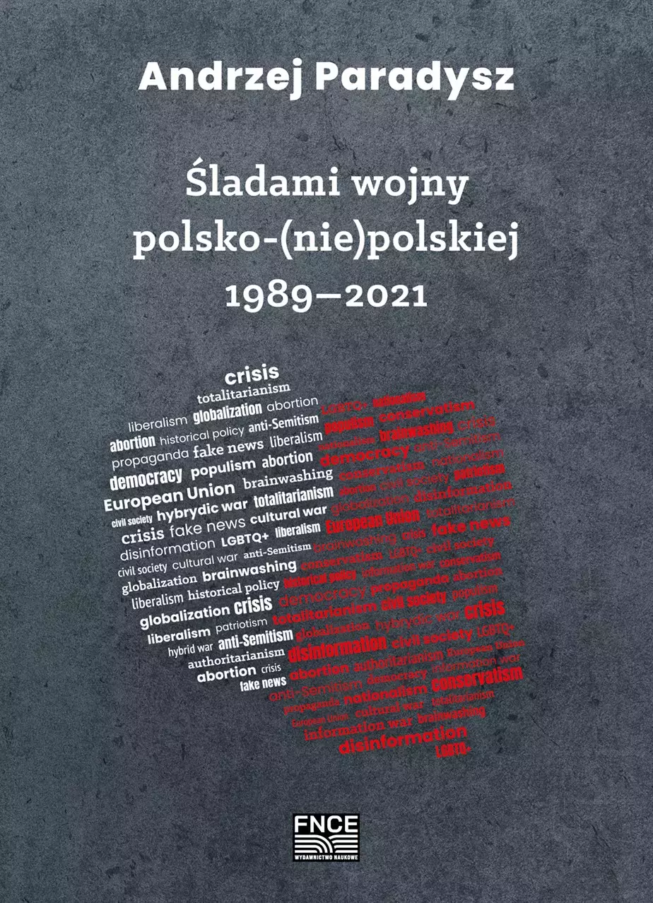 Śladami wojny polsko-(nie)polskiej 1989-2021 - Książki