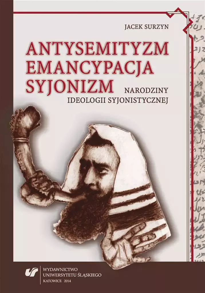 Antysemityzm, emancypacja, syjonizm - Książki
