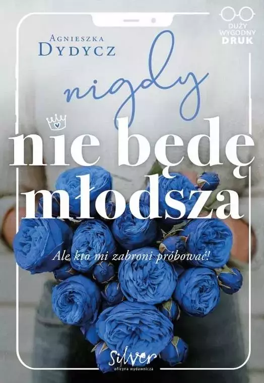Nigdy nie będę młodsza - Książki