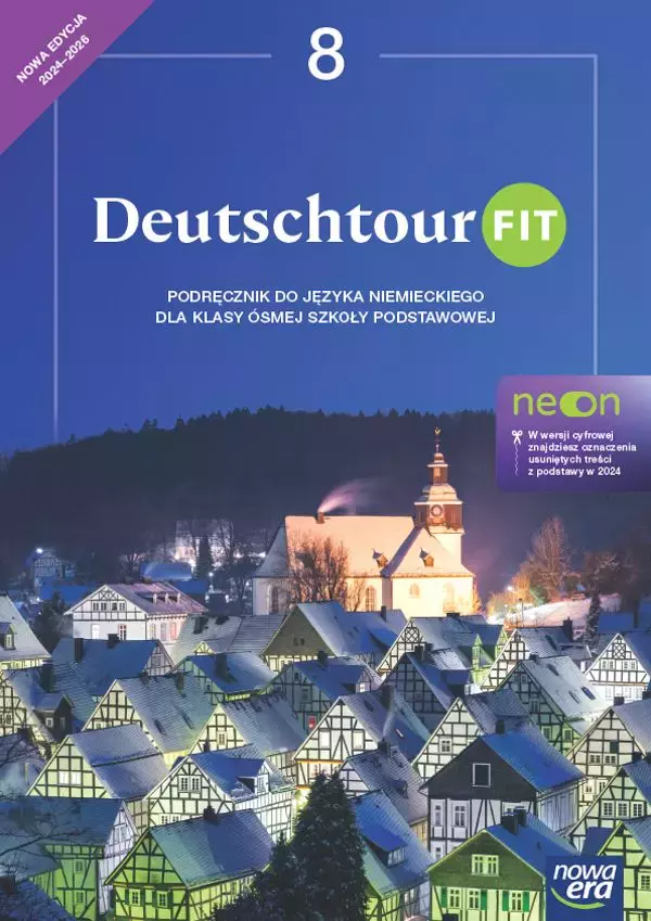 Deutschtour Fit 8. NEON. Podręcznik do języka niemieckiego dla klasy ósmej szkoły podstawowej. Nowa edycja 2024-2026 - Książki