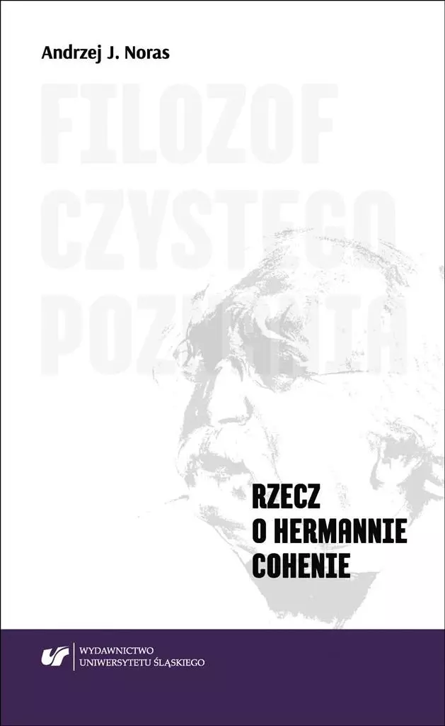 Filozof czystego poznania. Rzecz o Hermannie... - Książki
