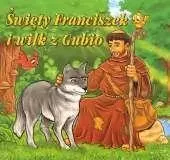 Święty Franciszek i wilk z Gubbio WDS - Książki