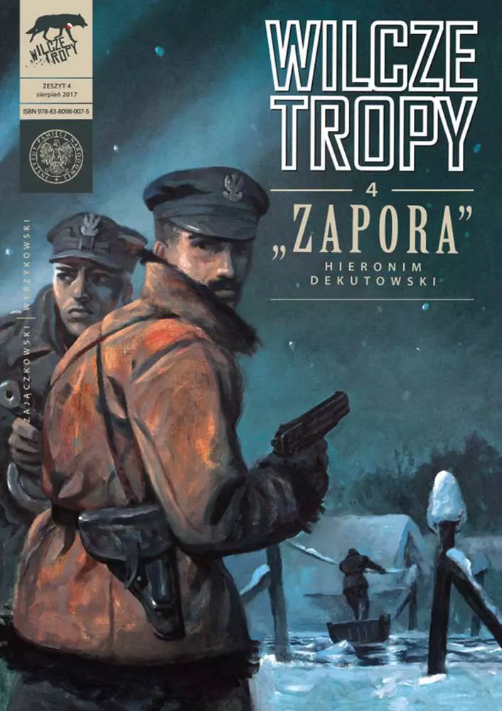 Wilcze tropy. Zeszyt 4. "Zapora" Hieronim Dekutowski - Książki