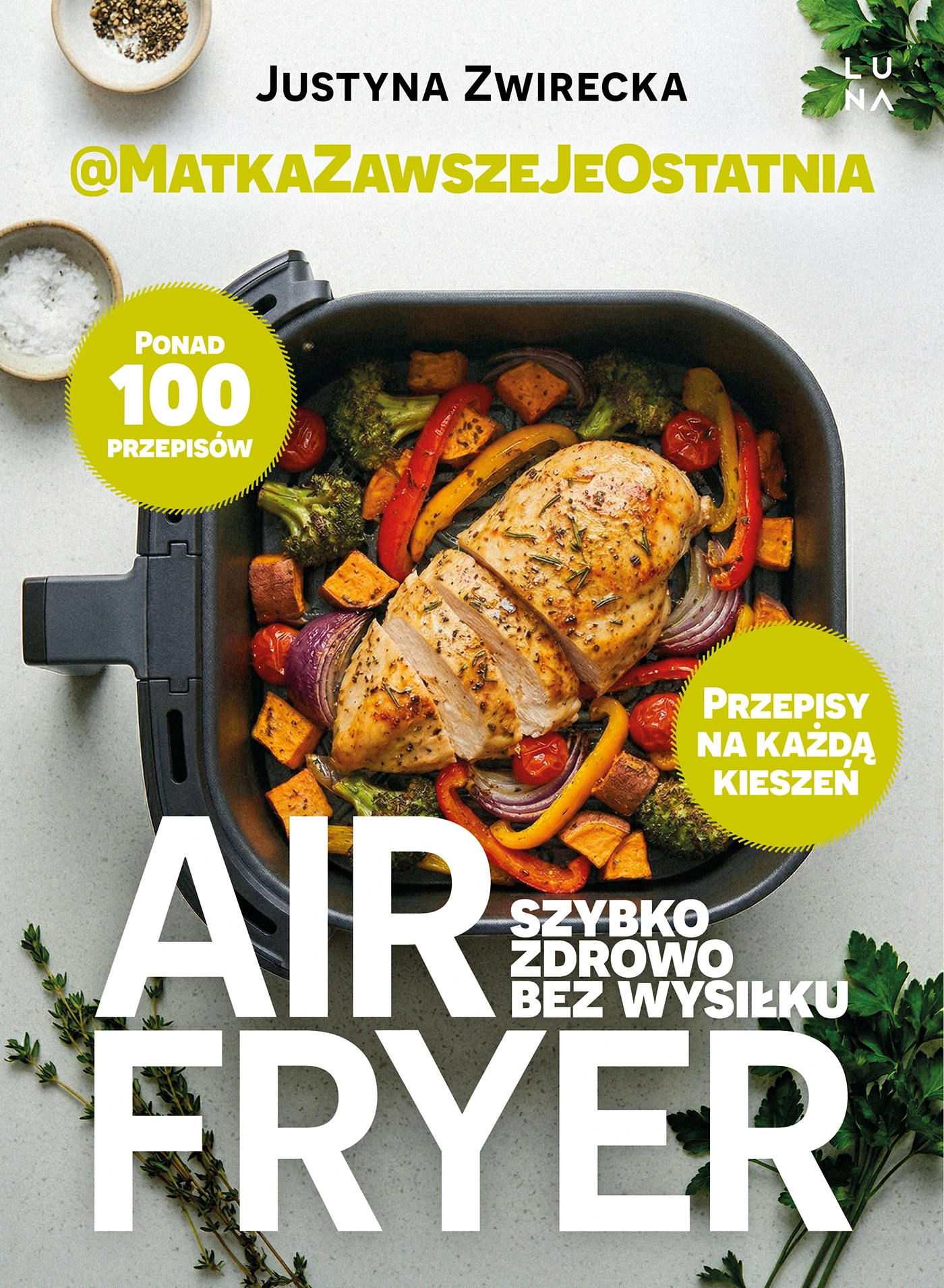 Air fryer. Szybko, zdrowo, bez wysiłku - Książki