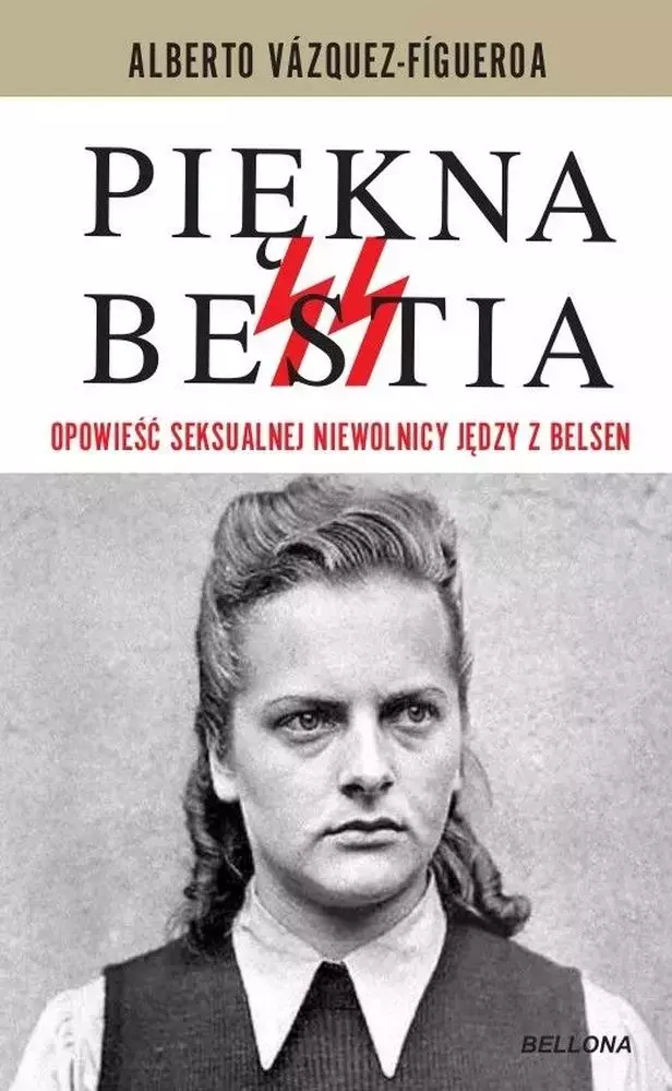 Piękna bestia. Opowieść seksualnej niewolnicy Jędzy z Belsen - Książki