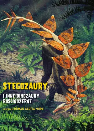Stegozaury i inne dinozaury roślinożerne - Książki