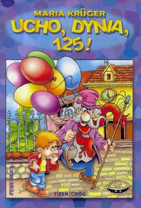 Ucho, dynia, 125! wyd.2017 - Książki
