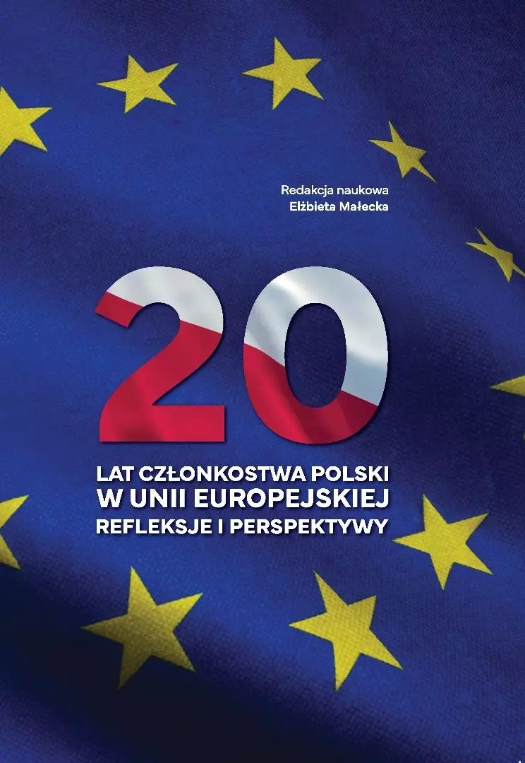 20 lat członkostwa Polski w Unii Europejskiej - Książki