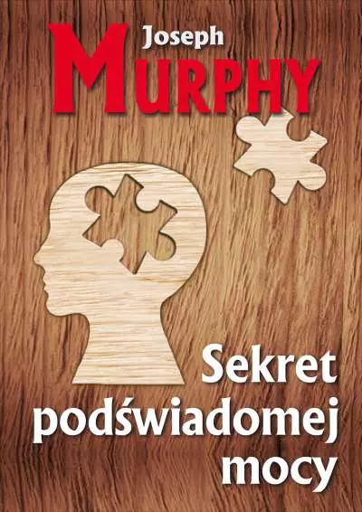 Sekret podświadomej mocy - Książki