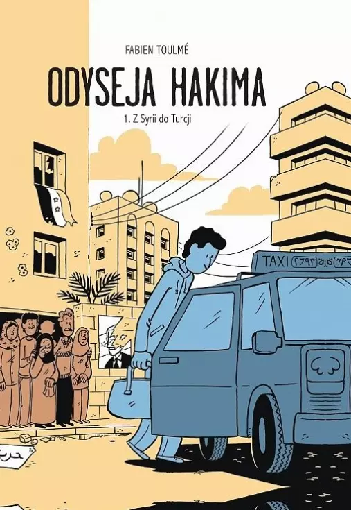 Odyseja Hakima. Tom 1. Z Syrii do Turcji - Książki