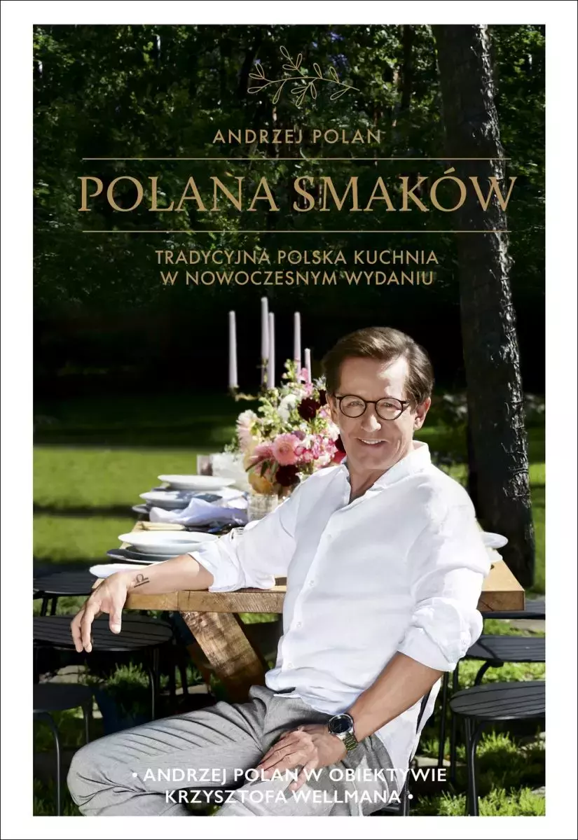 Polana smaków. Tradycyjna polska kuchnia w nowoczesnym wydaniu - Książki