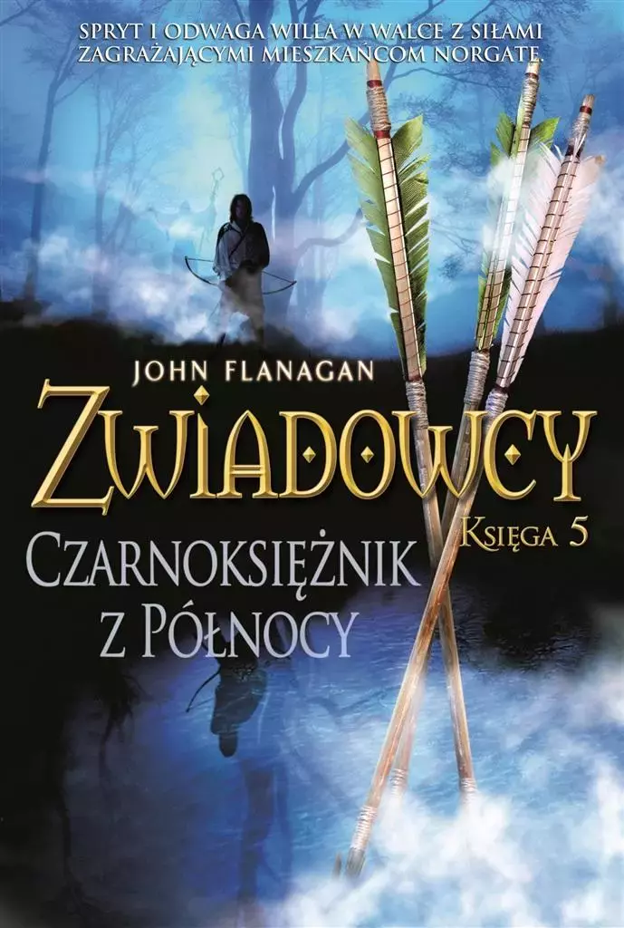 Zwiadowcy T.5 Czarnoksiężnik z Północy - Książki