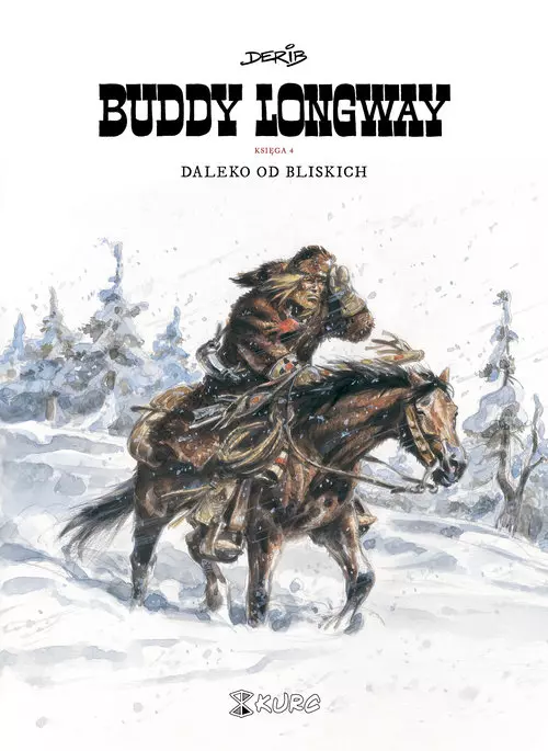 Buddy Longway 4 Daleko od bliskich - Książki