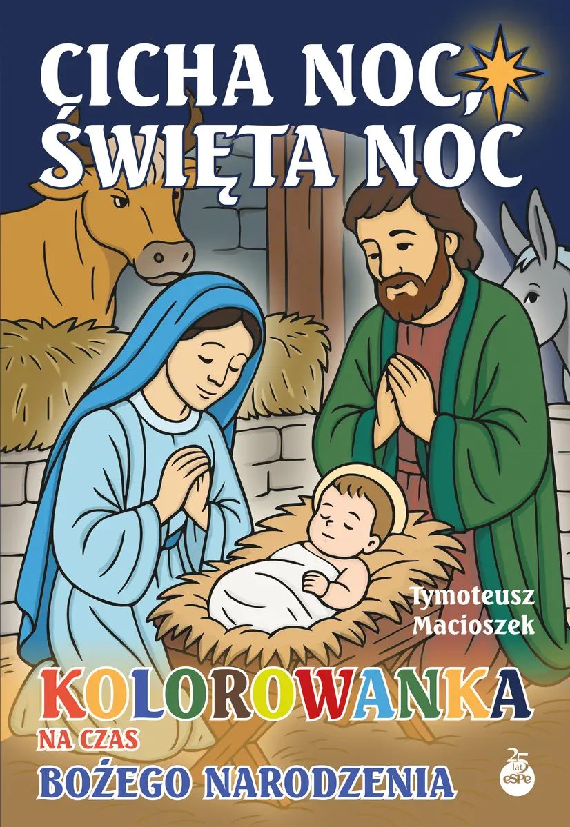 Cicha noc, święta noc. Kolorowanka na czas Bożego Narodzenia - Książki