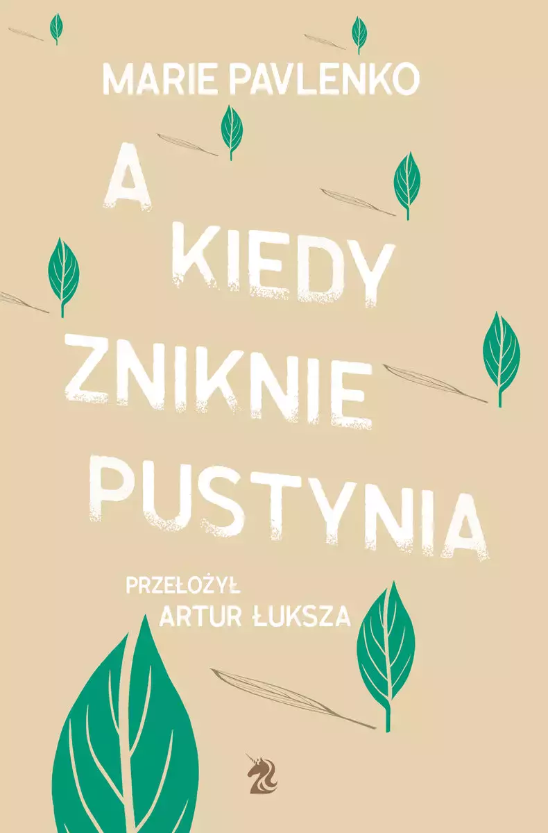 A kiedy zniknie pustynia - Książki