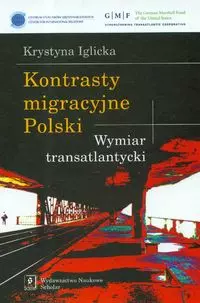 Kontrasty migracyjne Polski - Książki