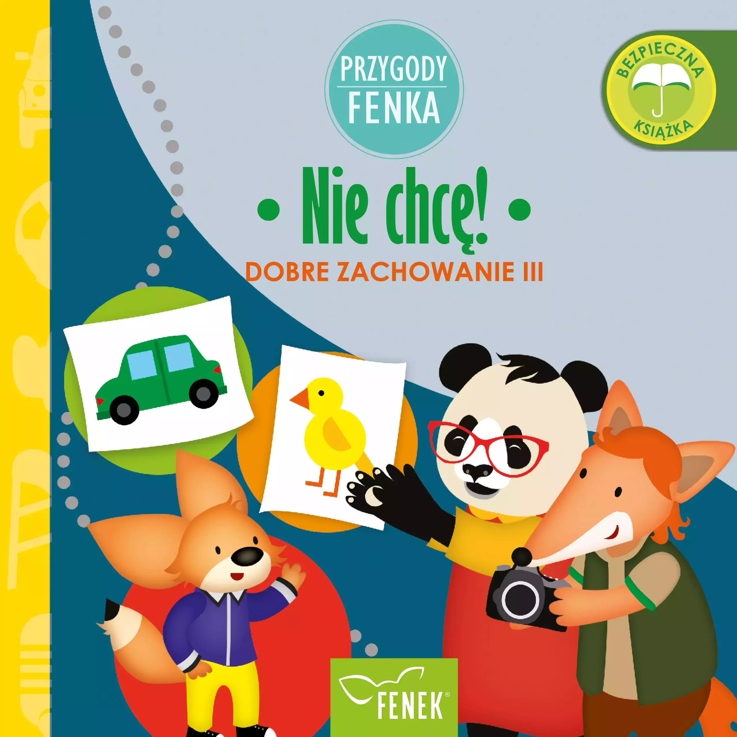 Nie chcę Dobre zachowanie III - Książki