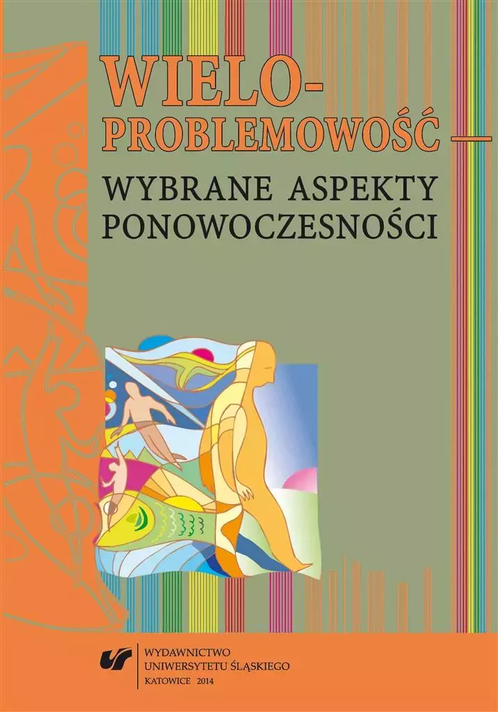 Wieloproblemowość wybrane aspekty ponowoczesności - Książki