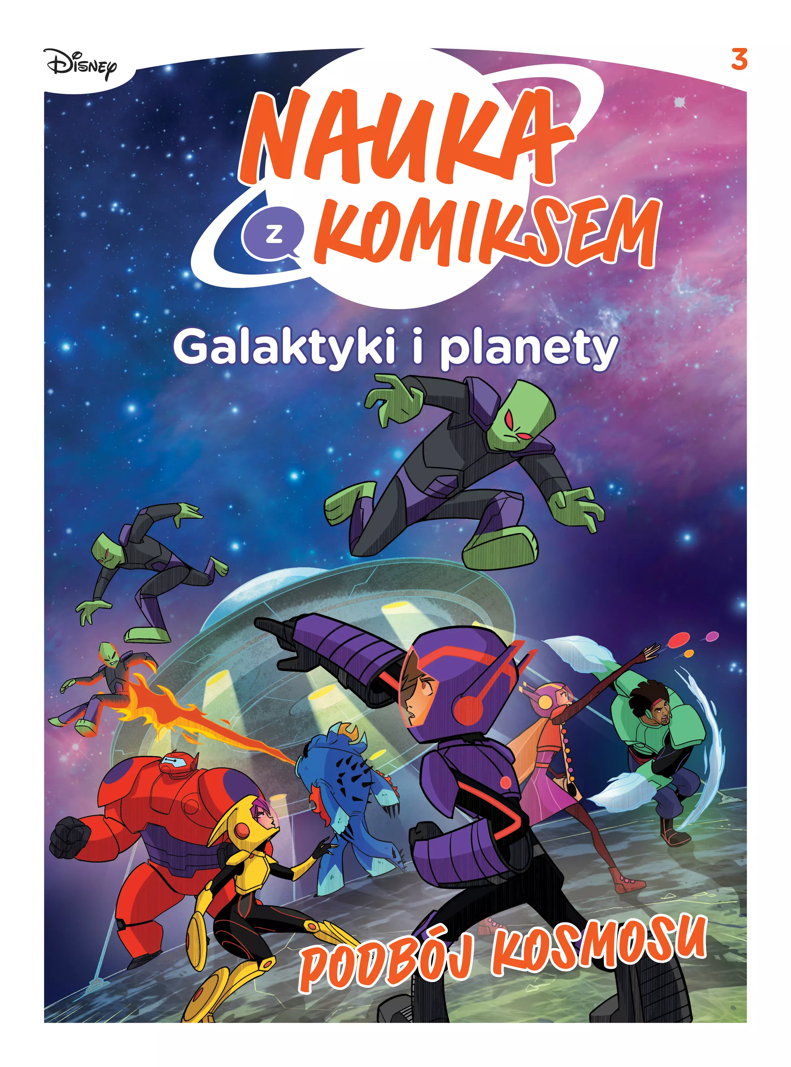 Nauka z komiksem. Galaktyki i planety. Podbój Kosmosu. Tom 3 - Książki