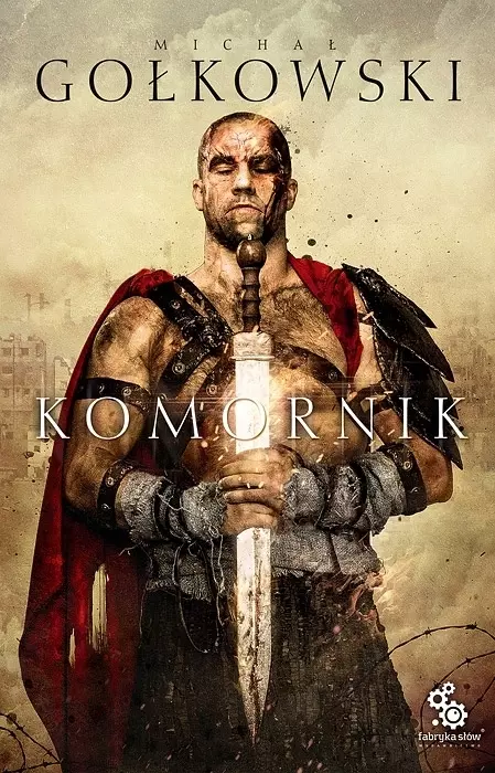 Komornik. Trylogia Komornika. Tom 1 - Książki