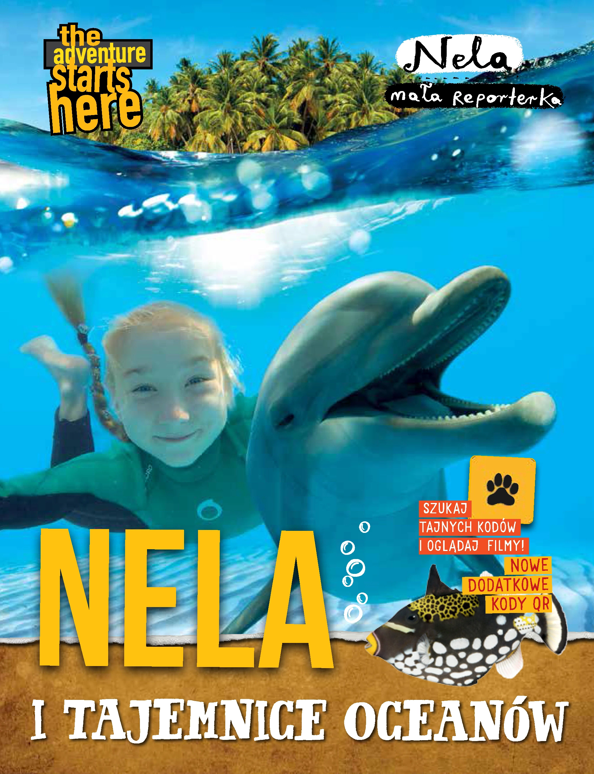 Nela i tajemnice oceanów (nowe wydanie z dodatkowymi kodami QR i świecącą w ciemności okładką) - Książki