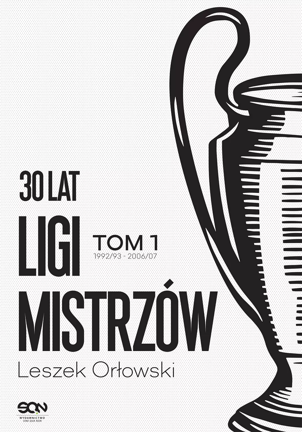 30 lat Ligi Mistrzów. Tom 1 - Książki