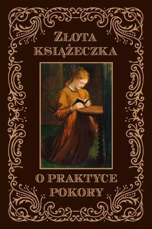 Złota książeczka o praktyce pokory - Książki