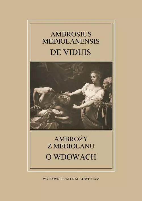 Ambrosius Mediolanensis, De viduis / Ambroży z Mediolanu, O wdowach - Książki