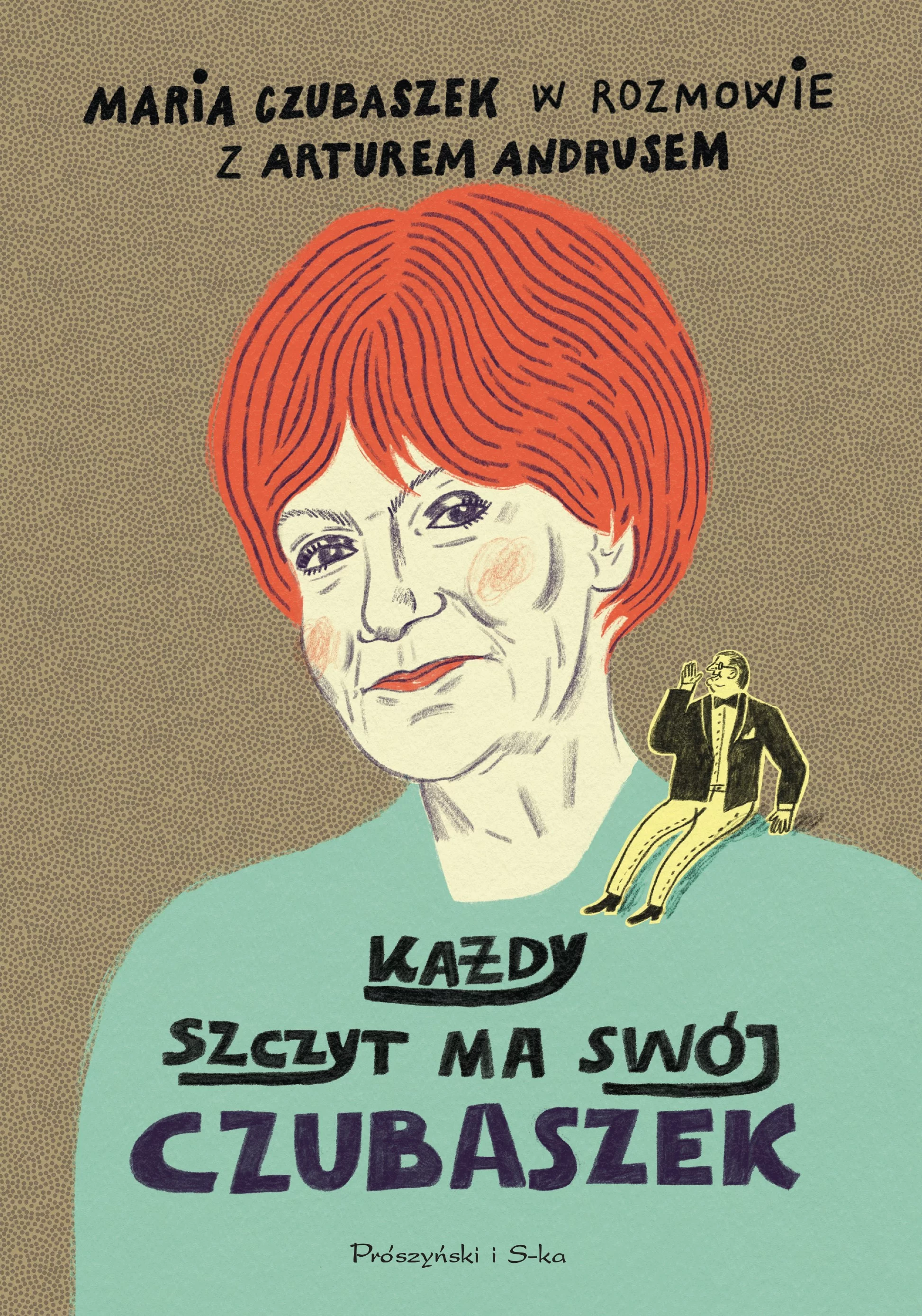 Każdy szczyt ma swój Czubaszek - Książki