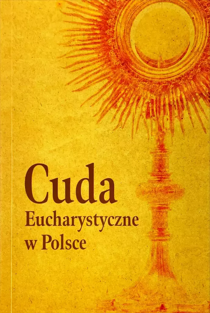 Cuda Eucharystyczne w Polsce - Książki