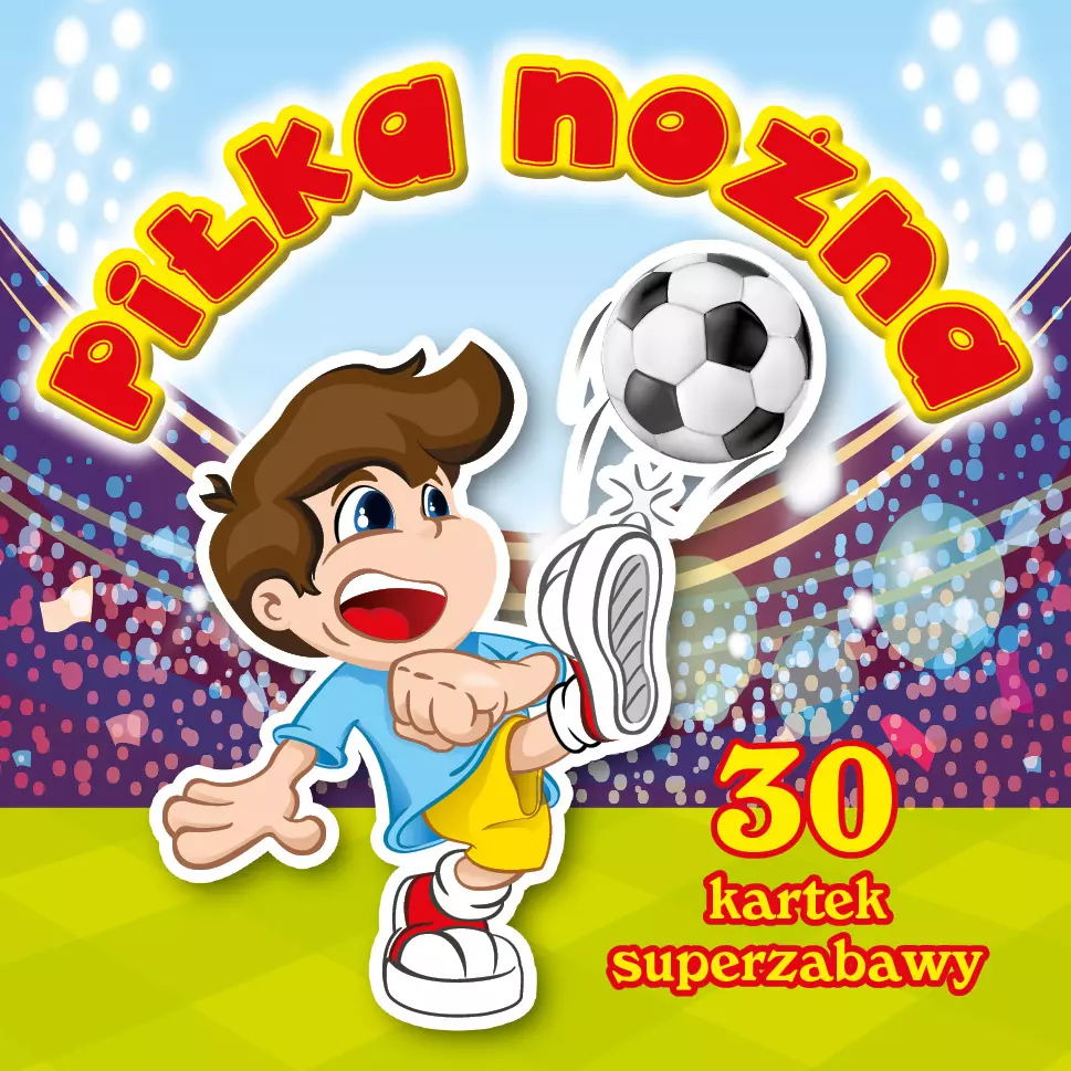 Piłka nożna. 30 kartek superzabawy - Książki