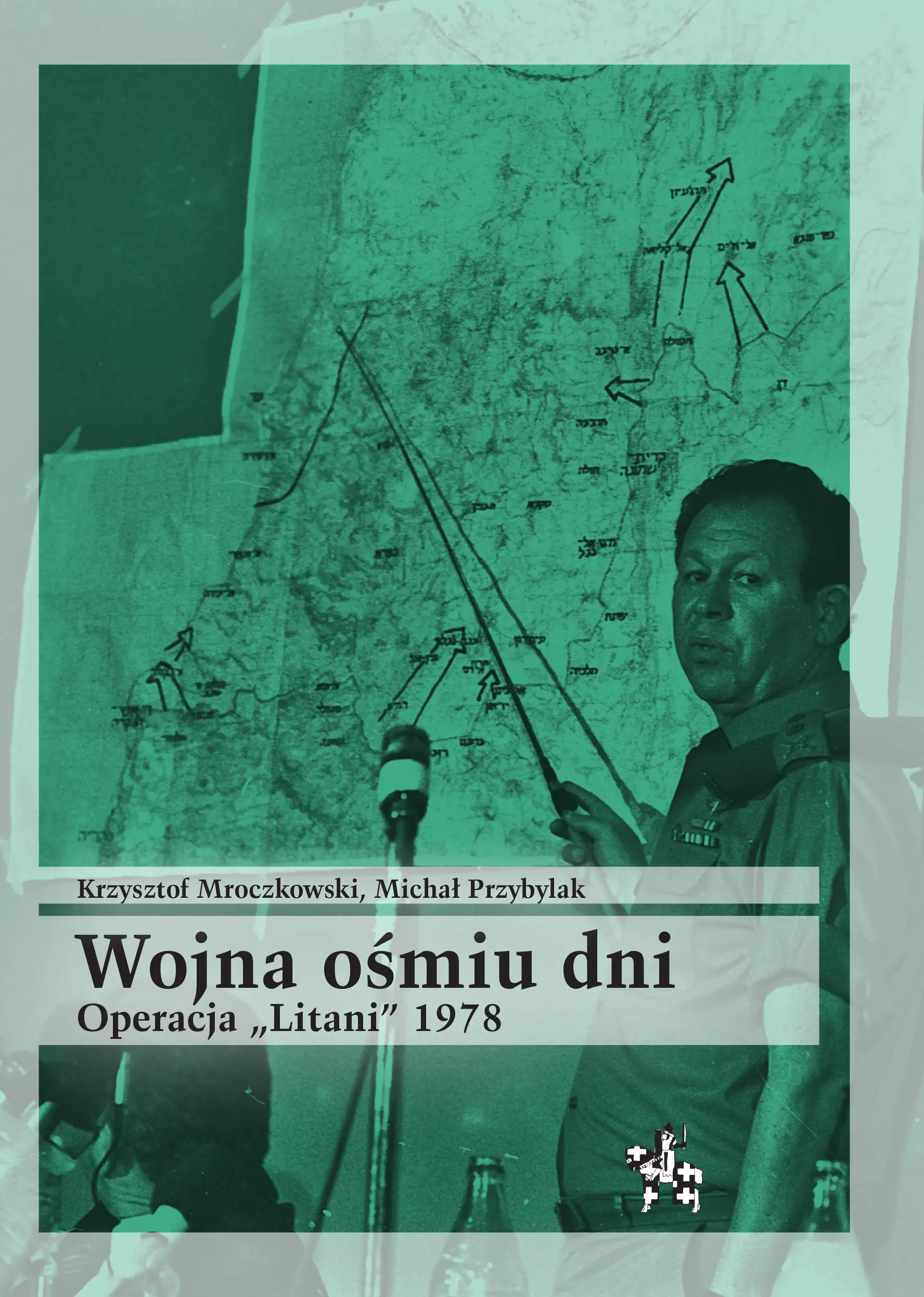 Wojna ośmiu dni. Operacja Litani 1978 - Książki