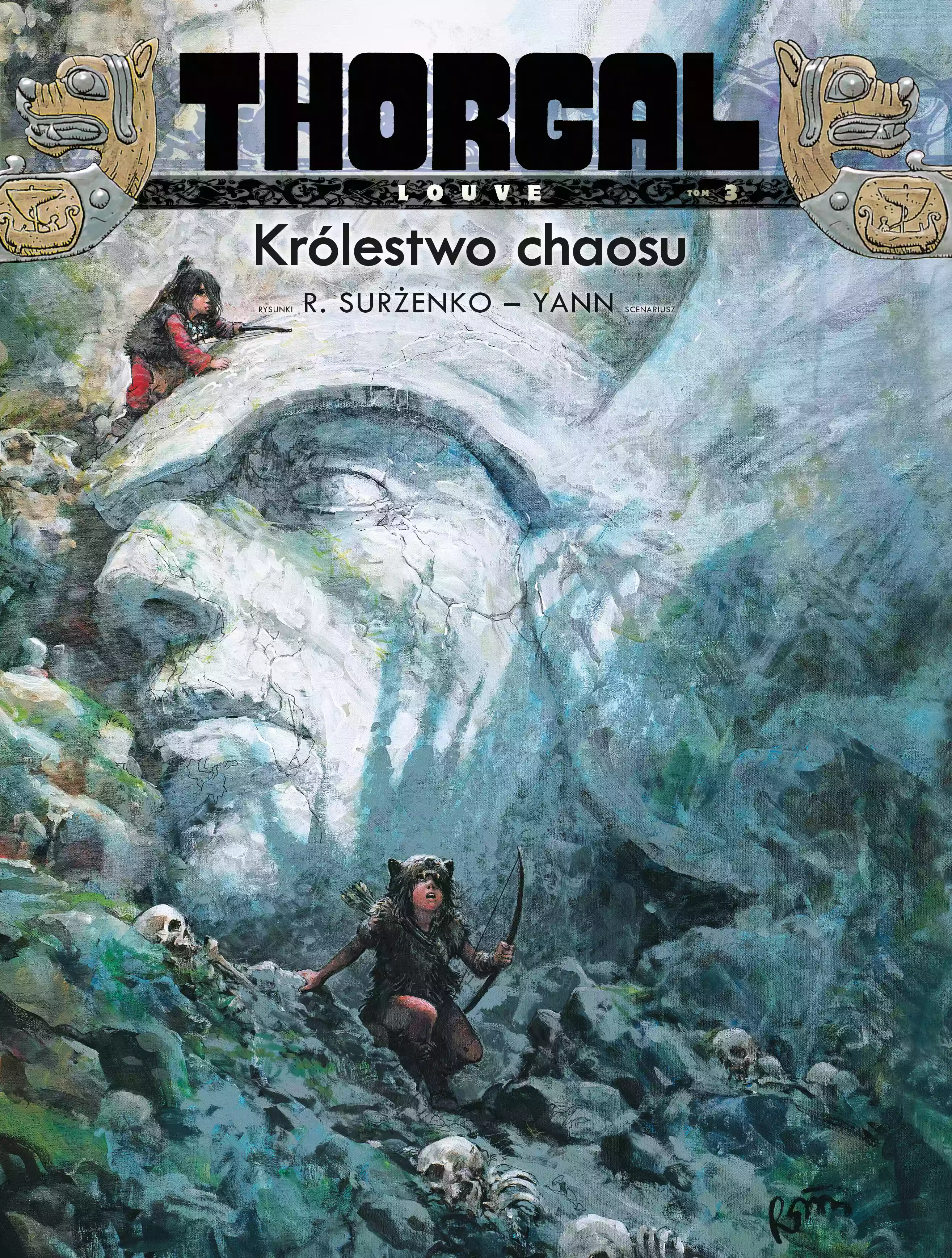Thorgal Louve. Tom 3. Królestwo chaosu - Książki