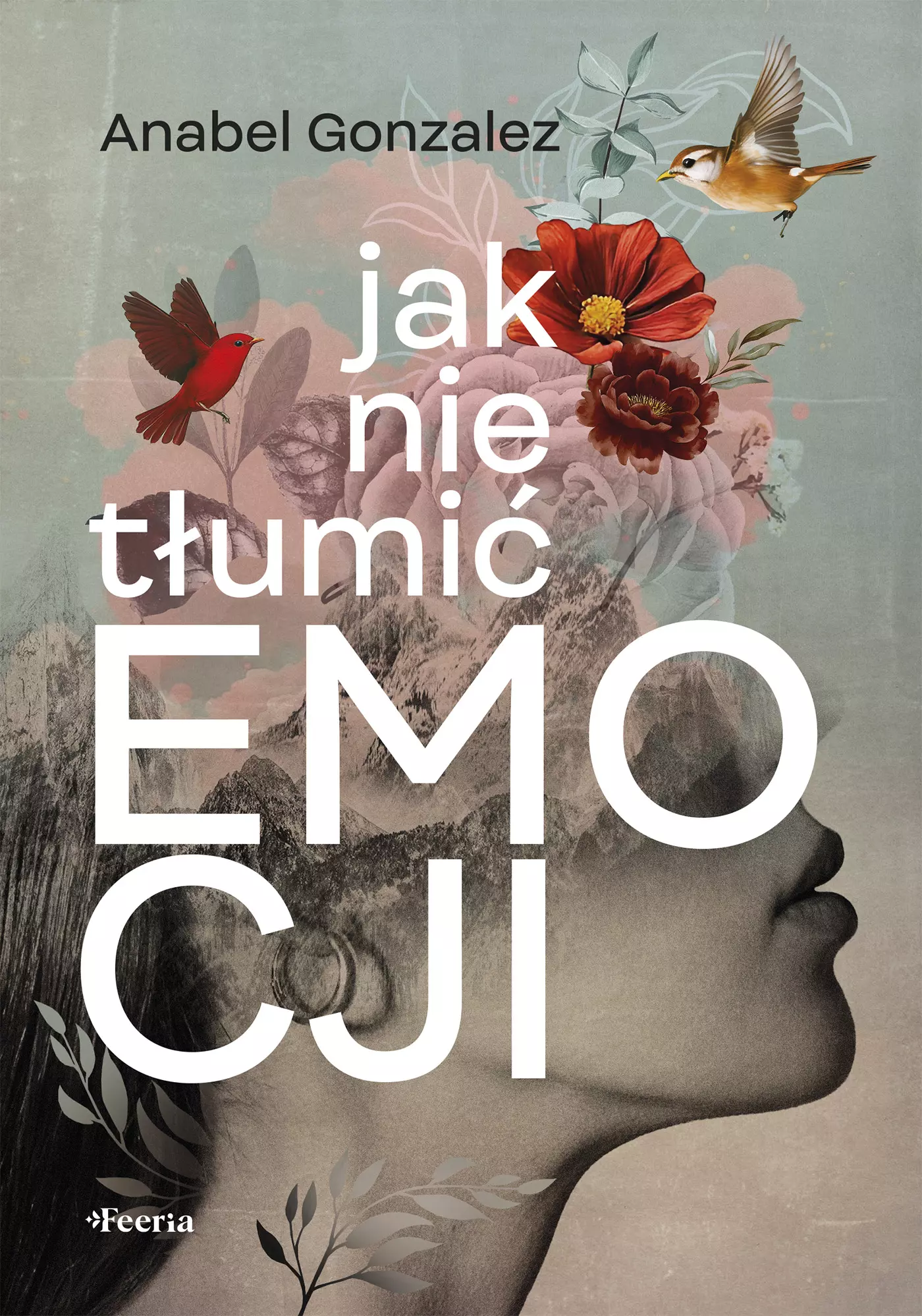 Jak nie tłumić emocji - Książki