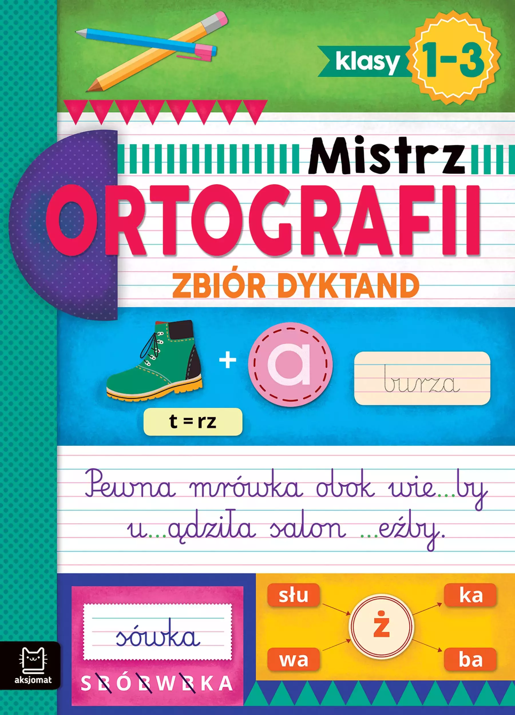 Mistrz ortografii. Zbiór dyktand klasy 1-3 - Książki