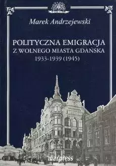 Polityczna emigracja z wolnego miasta Gdańska - Książki